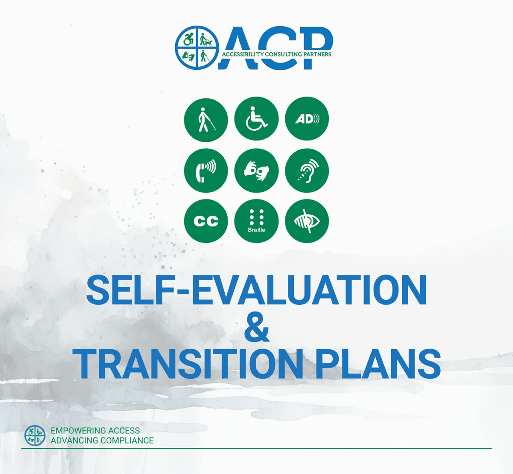 ACP's logo is displayed at the top. Below there are nine icons representing all different disabilities. Self-Evaluation & Transition Plans is displayed at the bottom. 