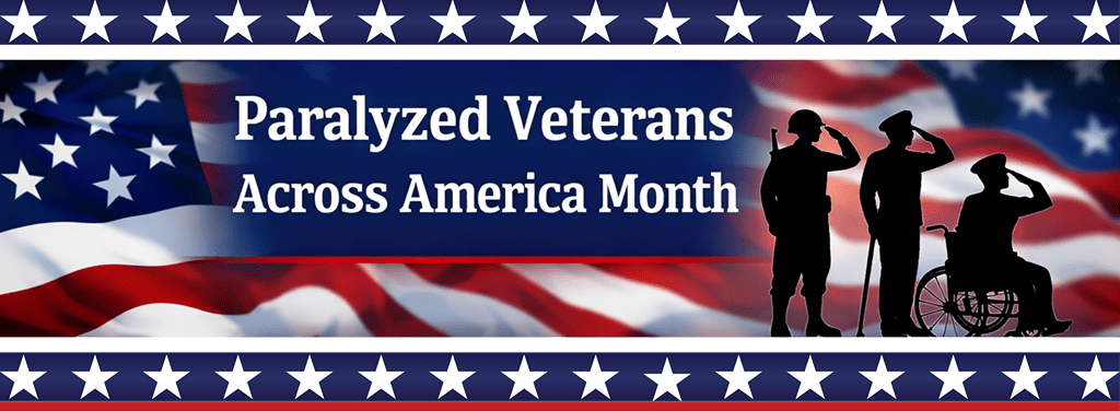 Paralyzed Veterans Across America Month